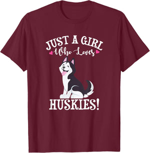 Just A Girl Who Loves Siberian Husky Dog Lover T-Shirt - T-Shirt | Maroon