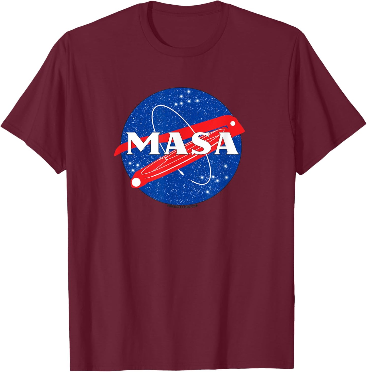 MASA design - Celebrate your love for space and tortillas! T-Shirt - T-Shirt | Maroon