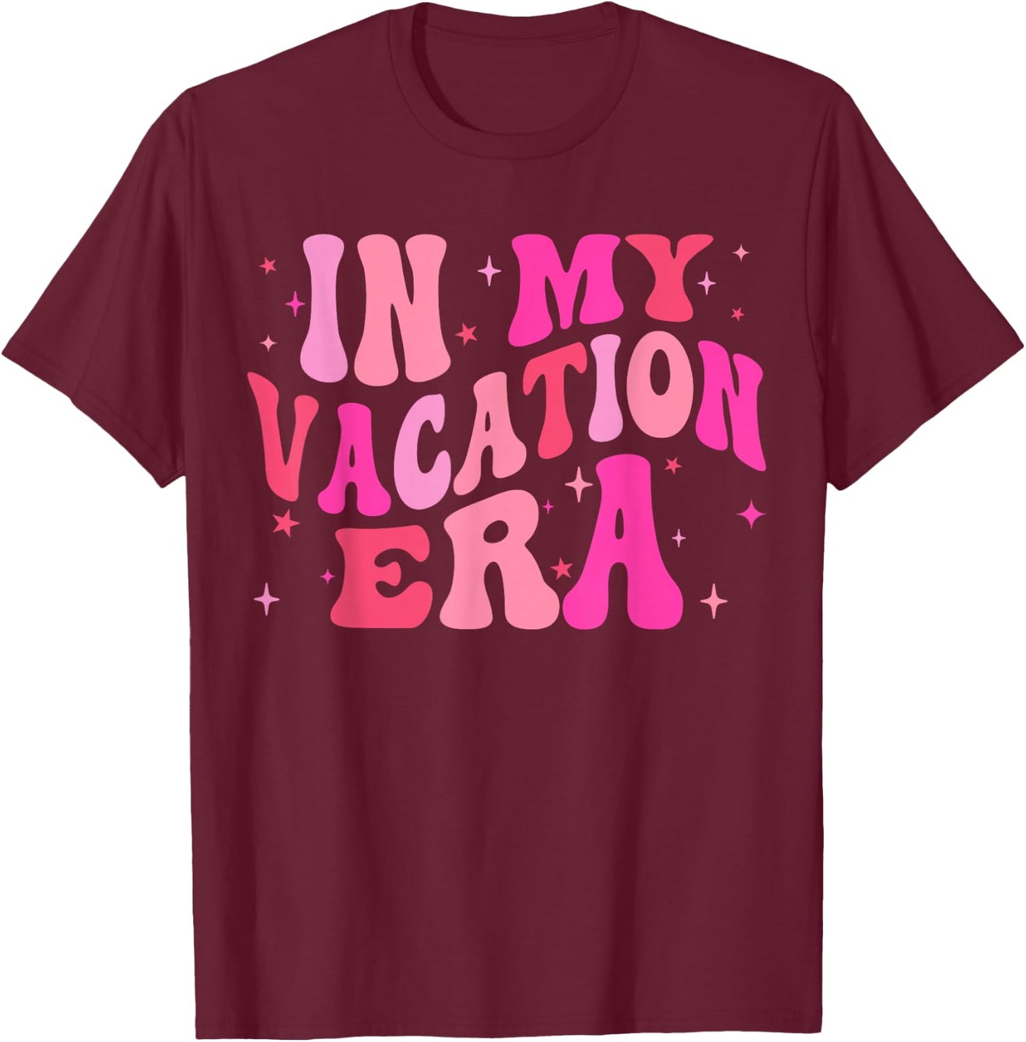 In My Vacation Era Summer Vacation Family Vacay Beach Squad T-Shirt - T-Shirt | Maroon