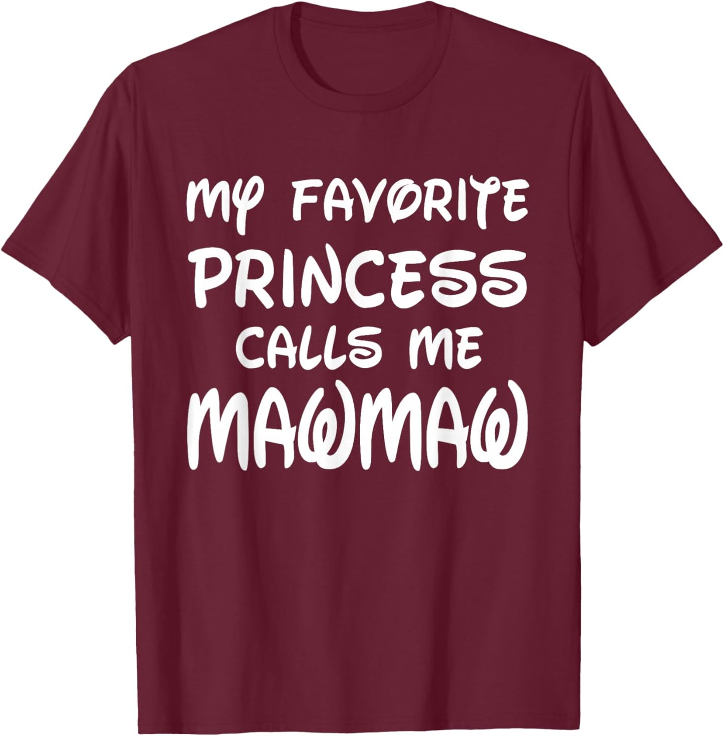 My Favorite Princess Calls Me Mawmaw Vintage Christmas Xmas T-Shirt - T-Shirt | Maroon