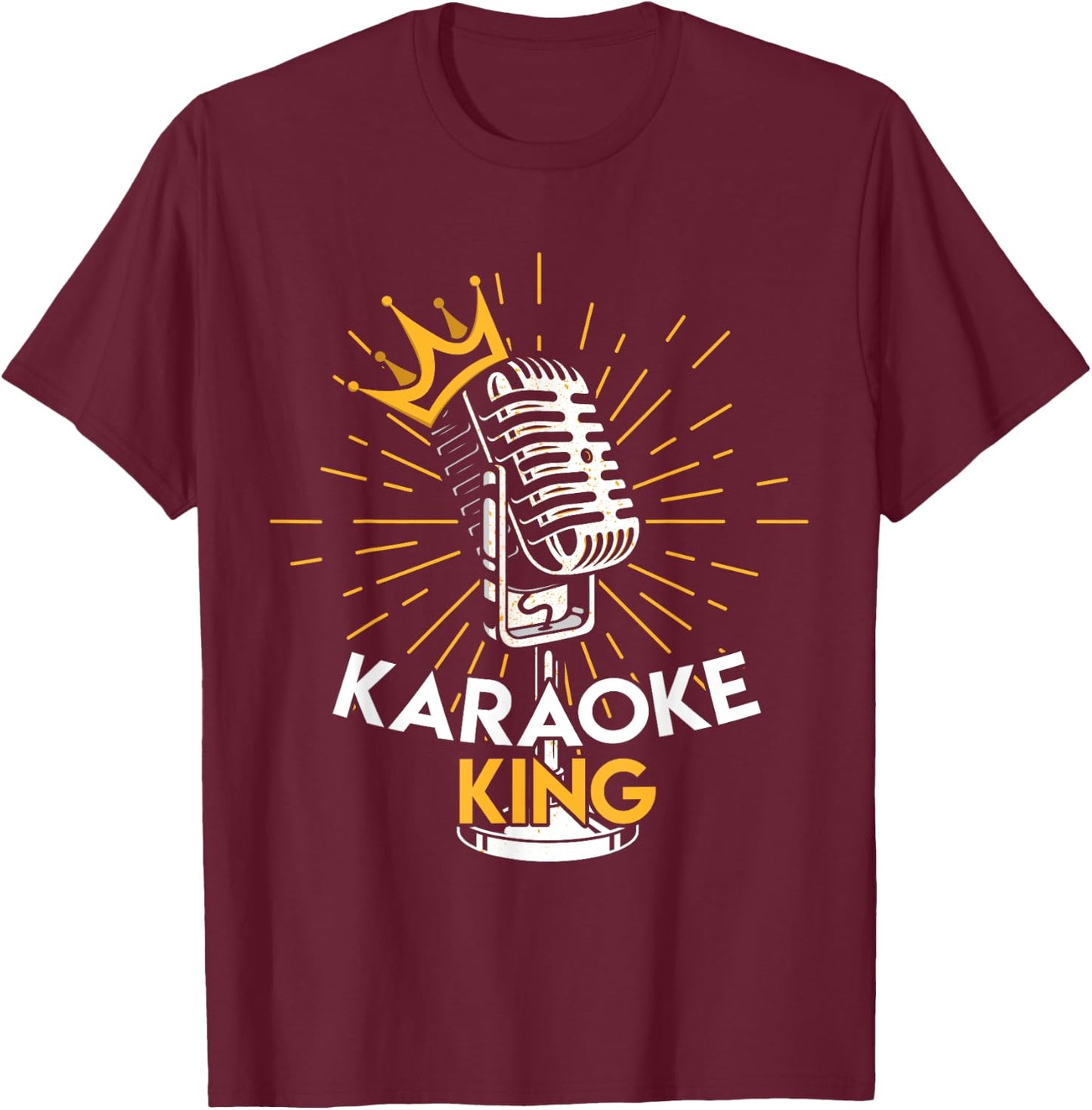Karaoke Machine King Mic Vocalist Karaoke Singing Microphon T-Shirt - T-Shirt | Maroon
