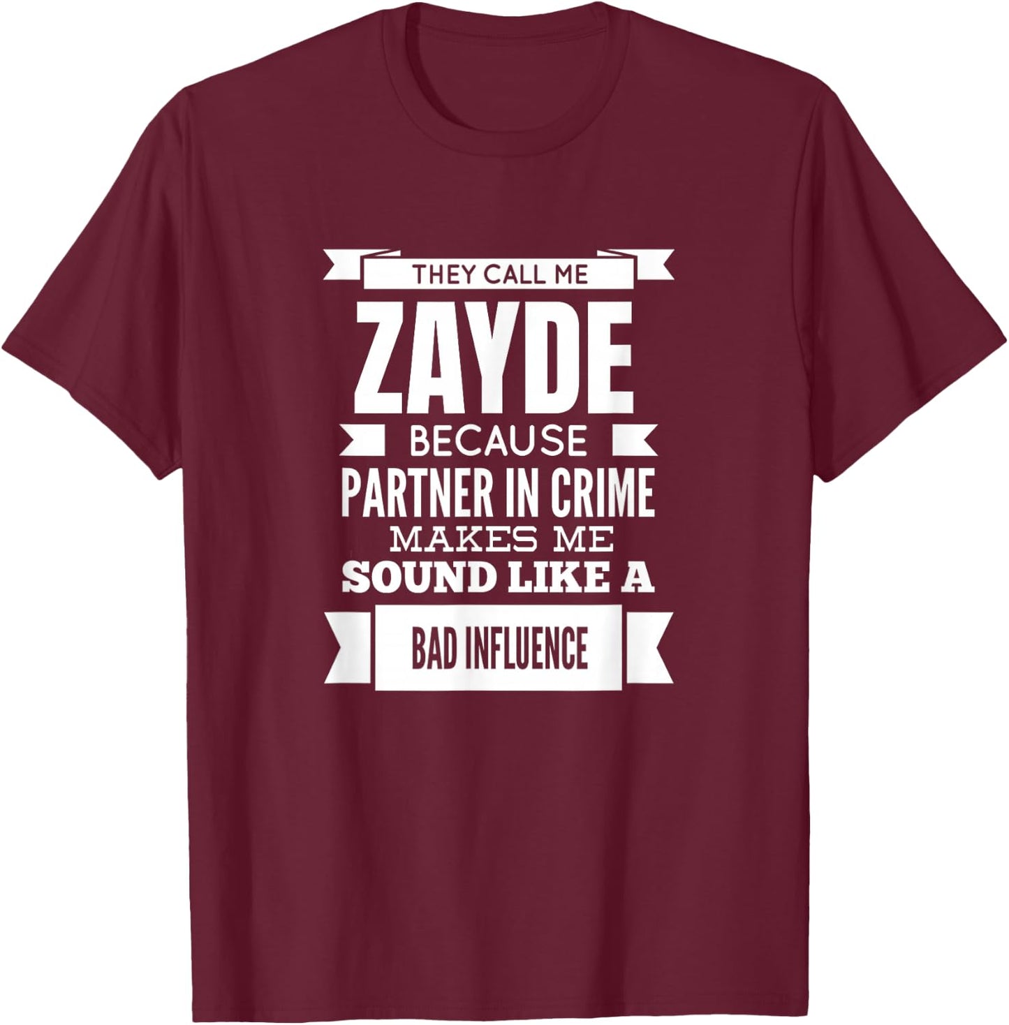They Call Me Zayde Jewish Yiddish Grandpa T-Shirt - T-Shirt | Maroon