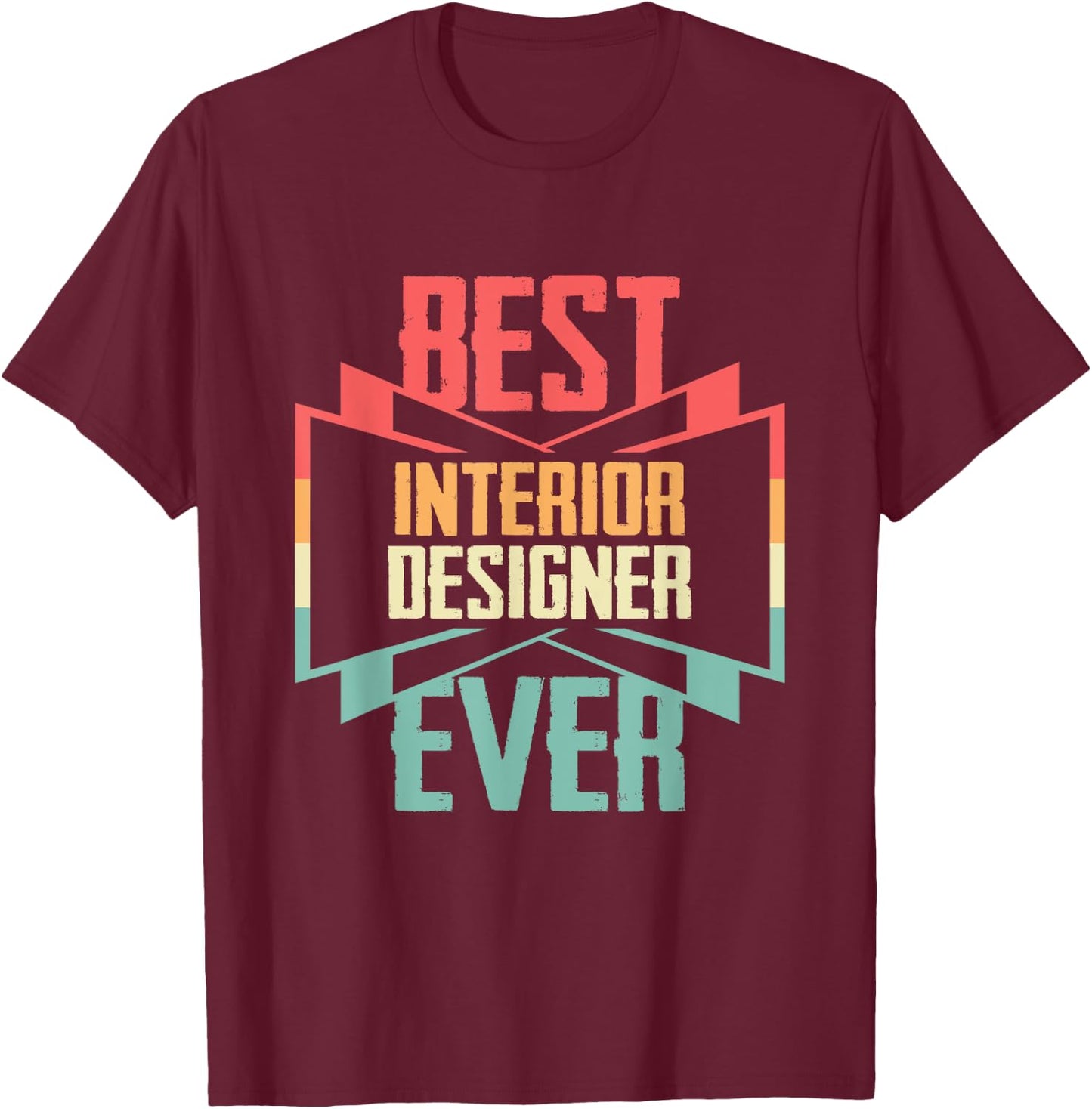 Vintage Best Interior Designer Ever T-Shirt - T-Shirt | Maroon