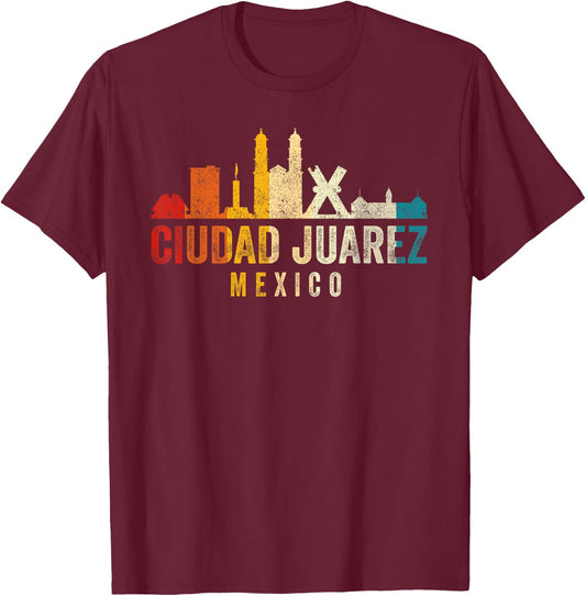 Retro Ciudad Juarez Skyline Vintage Mexico Souvenir T-Shirt - T-Shirt | Maroon