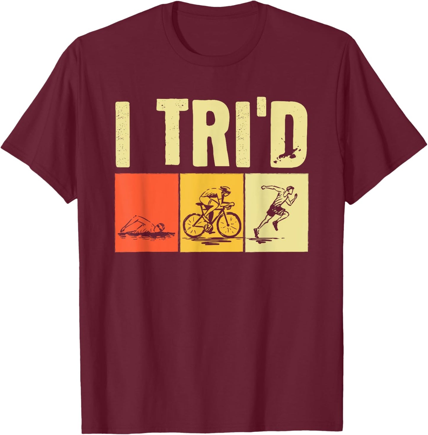Funny Triathlon Design Women Triathlon Sport Lovers T-Shirt - T-Shirt | Maroon