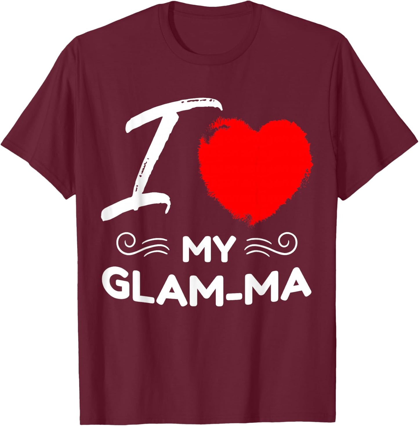 I Love My Glam-ma Cute Mother Grandma Matching Family Party T-Shirt - T-Shirt | Maroon