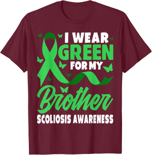 I Wear Green For My Brother For Scoliosis Awareness Siblings T-Shirt - T-Shirt | Maroon