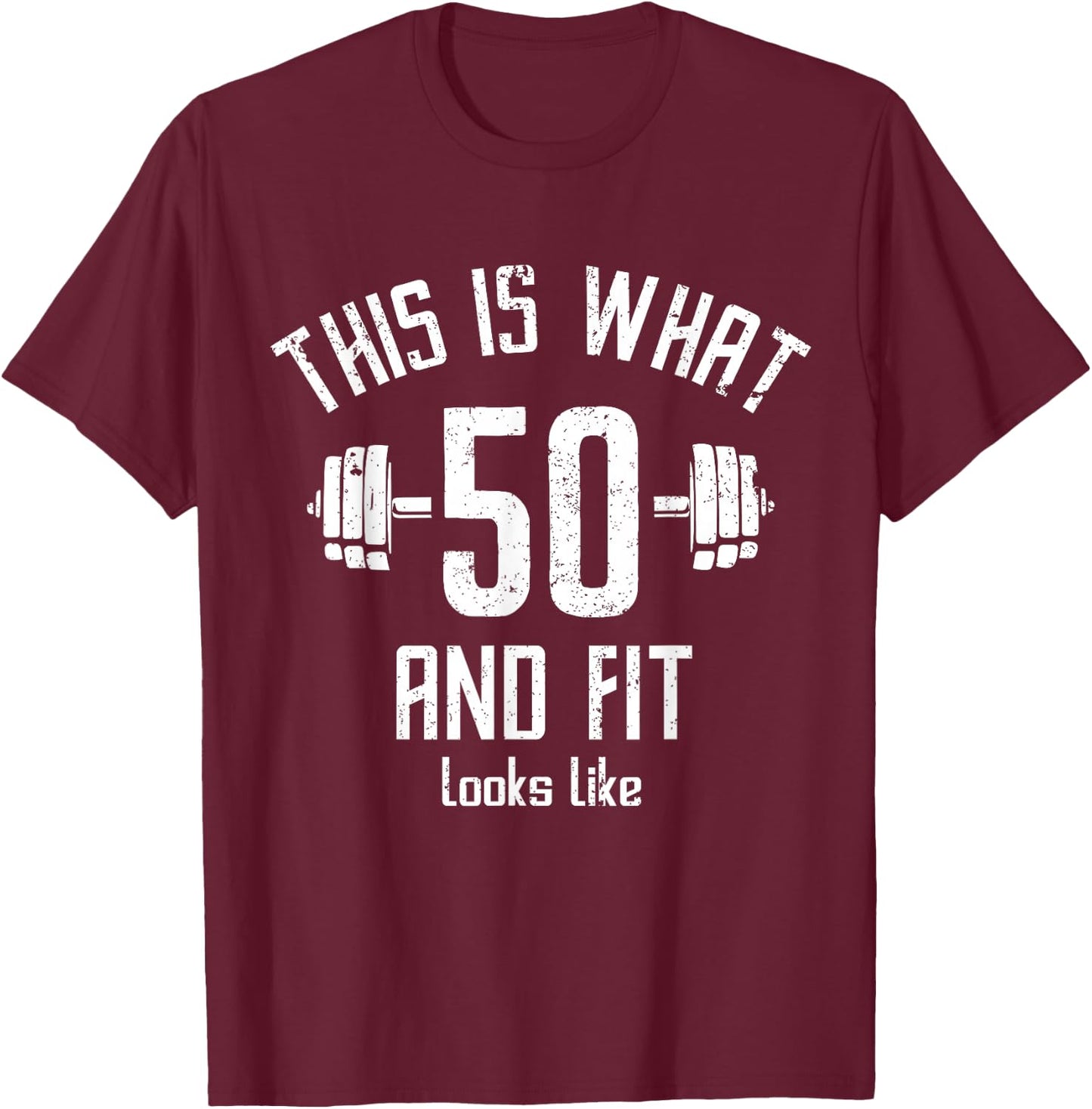 Funny Fitness 50s Birthday 50 Years Old 50s Birthday, Gym T-Shirt - T-Shirt | Maroon