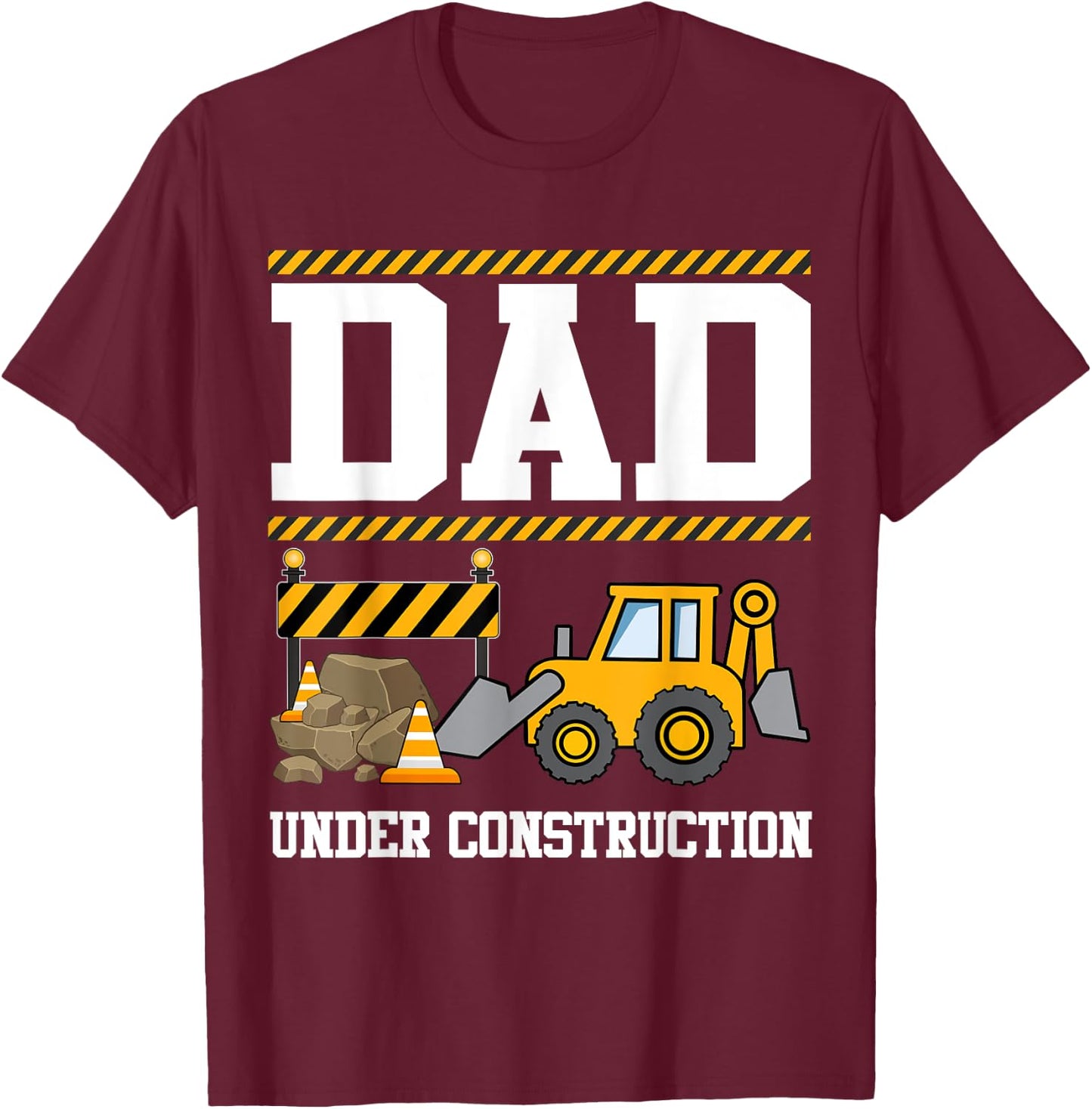 Dad Under Construction Kids Truck Excavator Matching Family T-Shirt - T-Shirt | Maroon