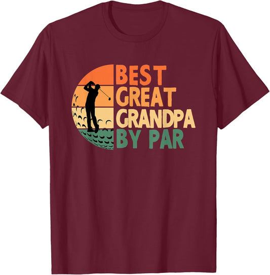 Best Great Grandpa By Par Golfing Funny Golf Golfer T-Shirt - T-Shirt | Maroon