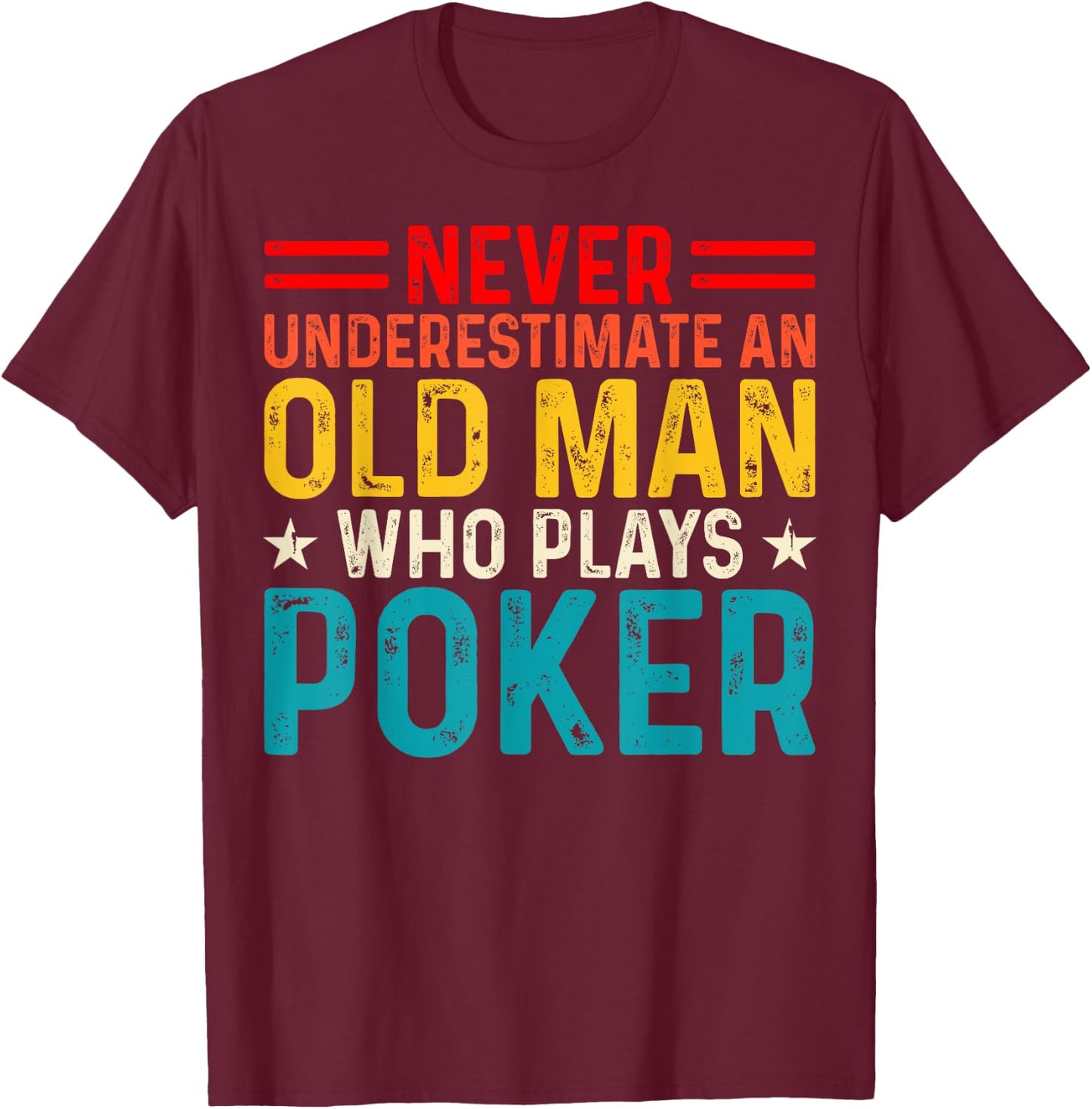 Funny Poker Gambling Card Player Casino Gambler Poker T-Shirt - T-Shirt | Maroon