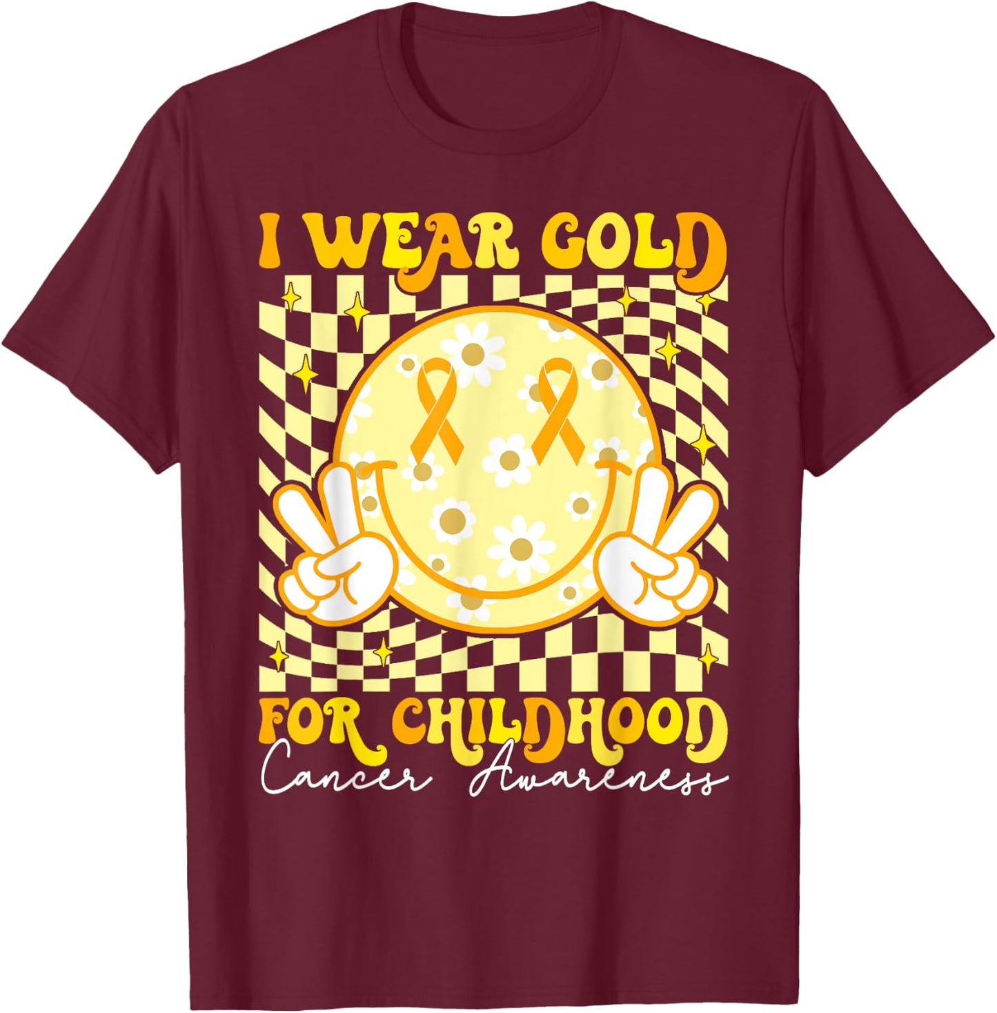 We Wear Gold for Childhood Cancer Awareness Men Woman Kids T-Shirt - T-Shirt | Maroon