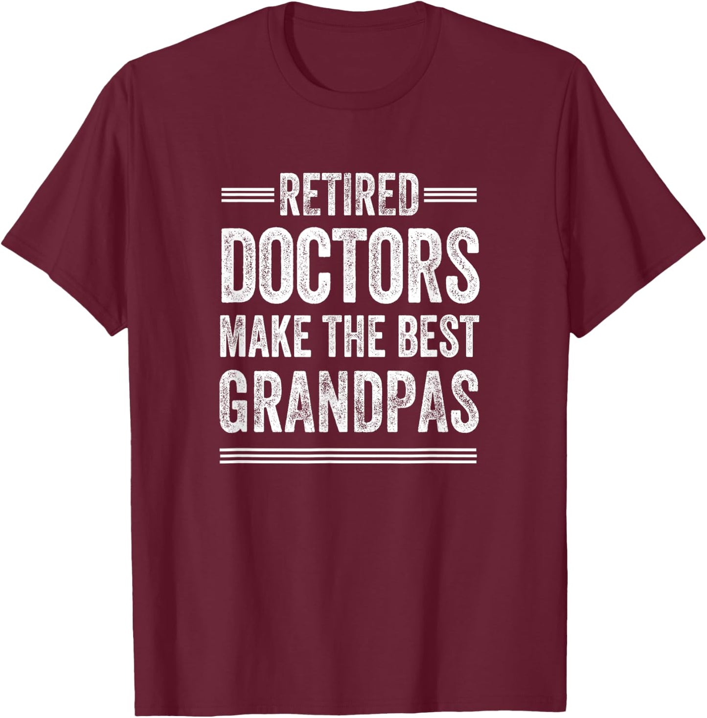 Pensioner Grandpa Doctor MD Retirement Gift Dad T-Shirt - T-Shirt | Maroon