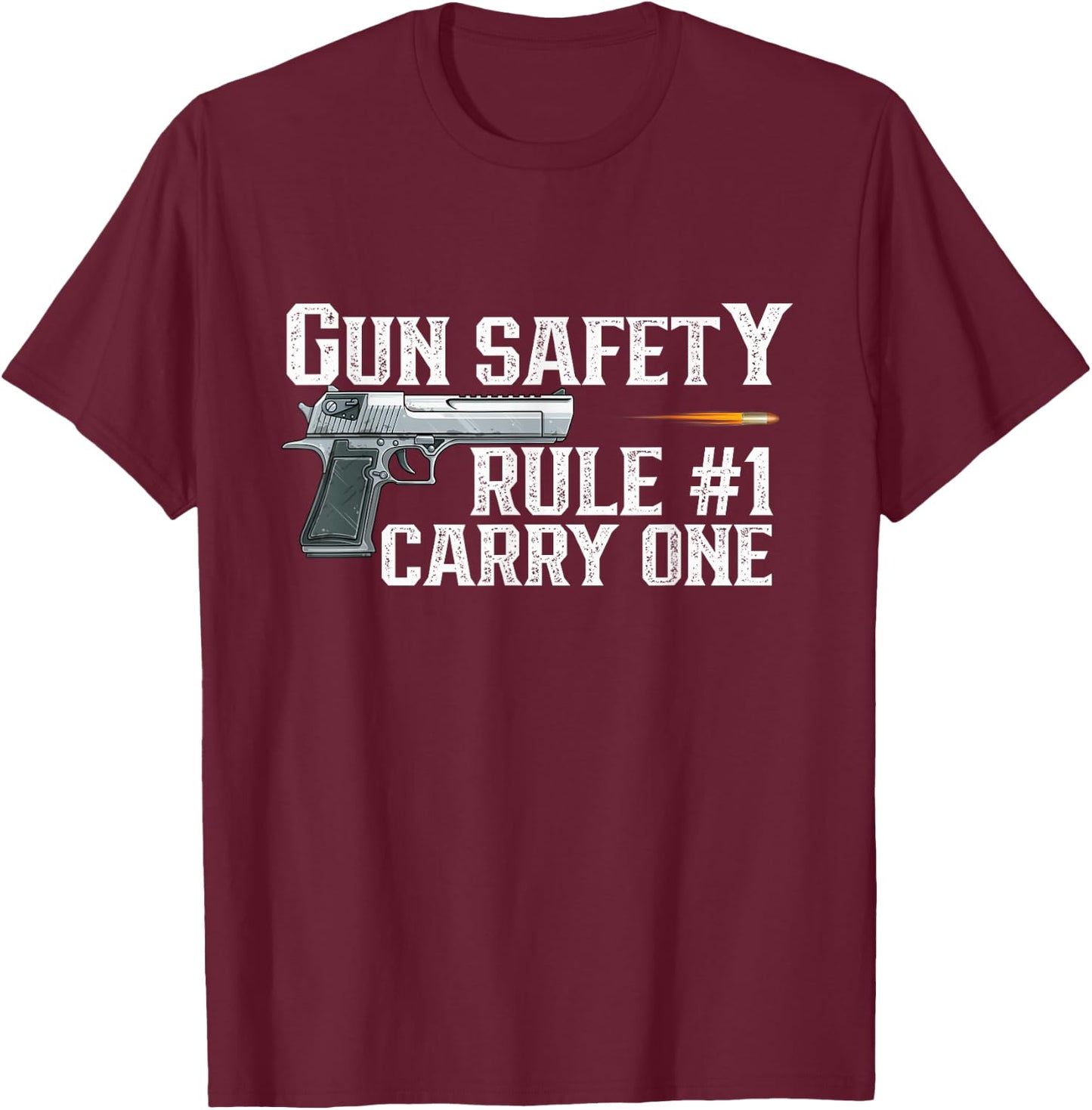 2nd Amendment Gun Safety Rule 1 is Carry One T-Shirt - T-Shirt | Maroon