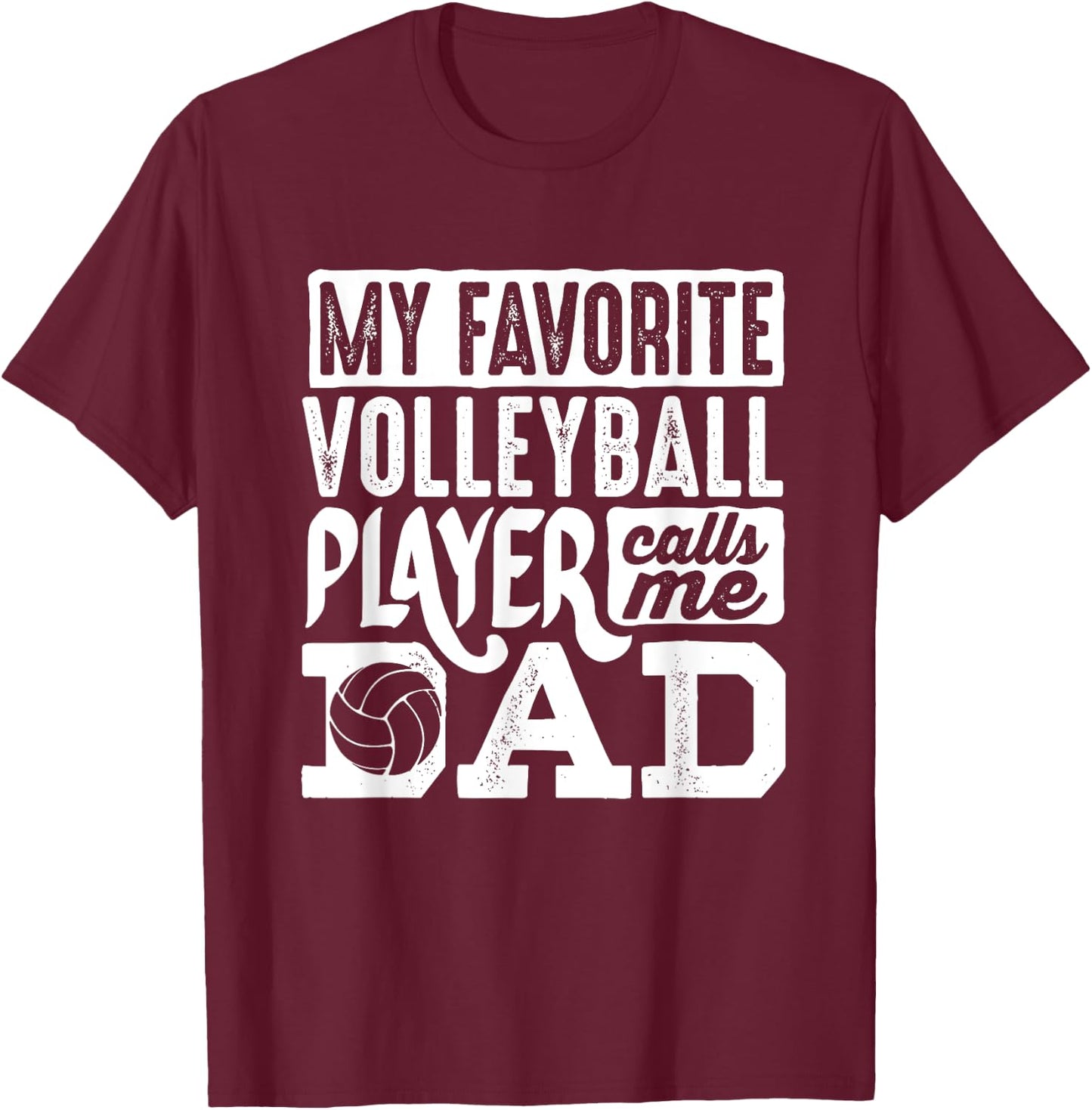 Volleyball Dad Shirt Men Volleyball Lover Volleyball Player T-Shirt - T-Shirt | Maroon
