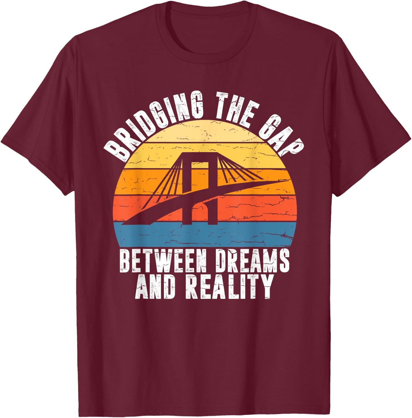 Bridging the Gap Structural Engineer T-Shirt - T-Shirt | Maroon