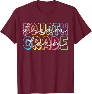 Fourth Grade Dream Team 4th Grade Teacher Back to School Men Women Girls Kids T-Shirt - T-Shirt | Maroon