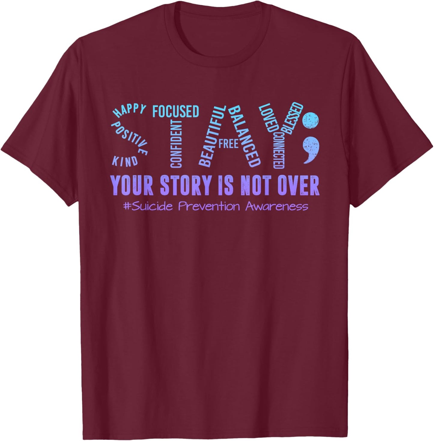 Stay Suicide Prevention Awareness Month Teal & Purple Ribbon T-Shirt - T-Shirt | Maroon