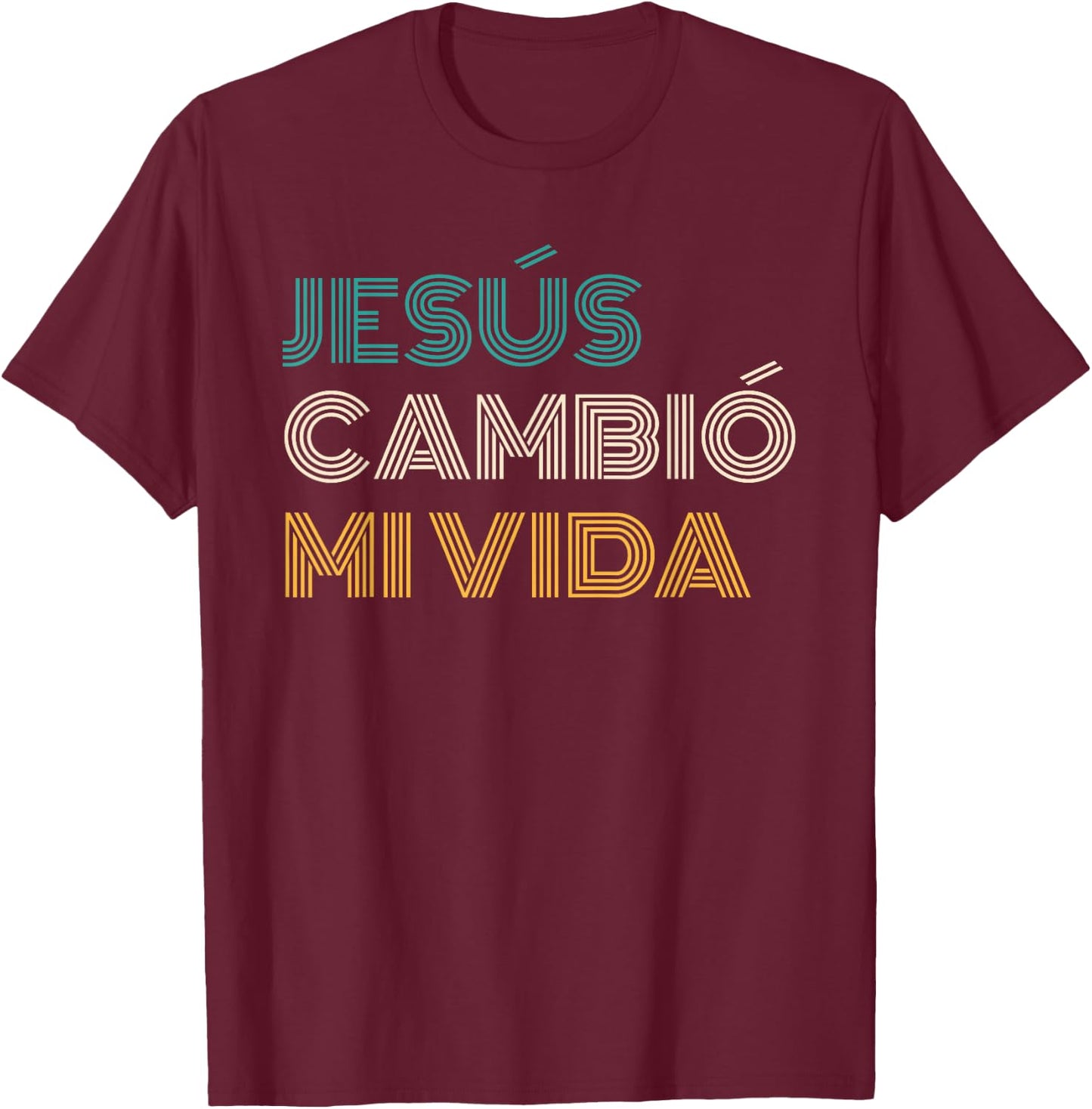 Jesús Cambió Mi Vida Christian Spanish T-Shirt - T-Shirt | Maroon