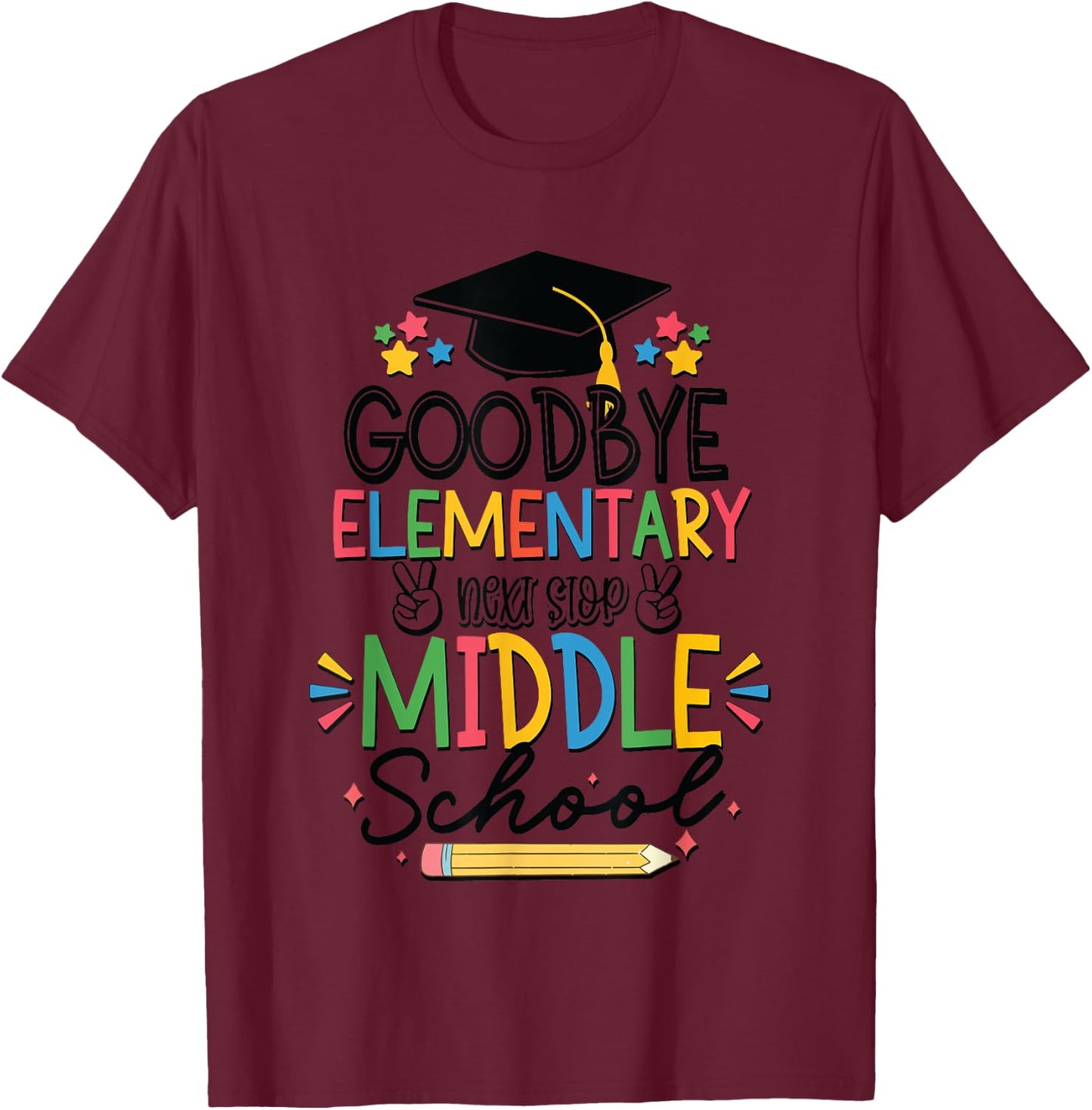 Goodbye Elementary Next Stop Middle School Groovy Graduation T-Shirt - T-Shirt | Maroon