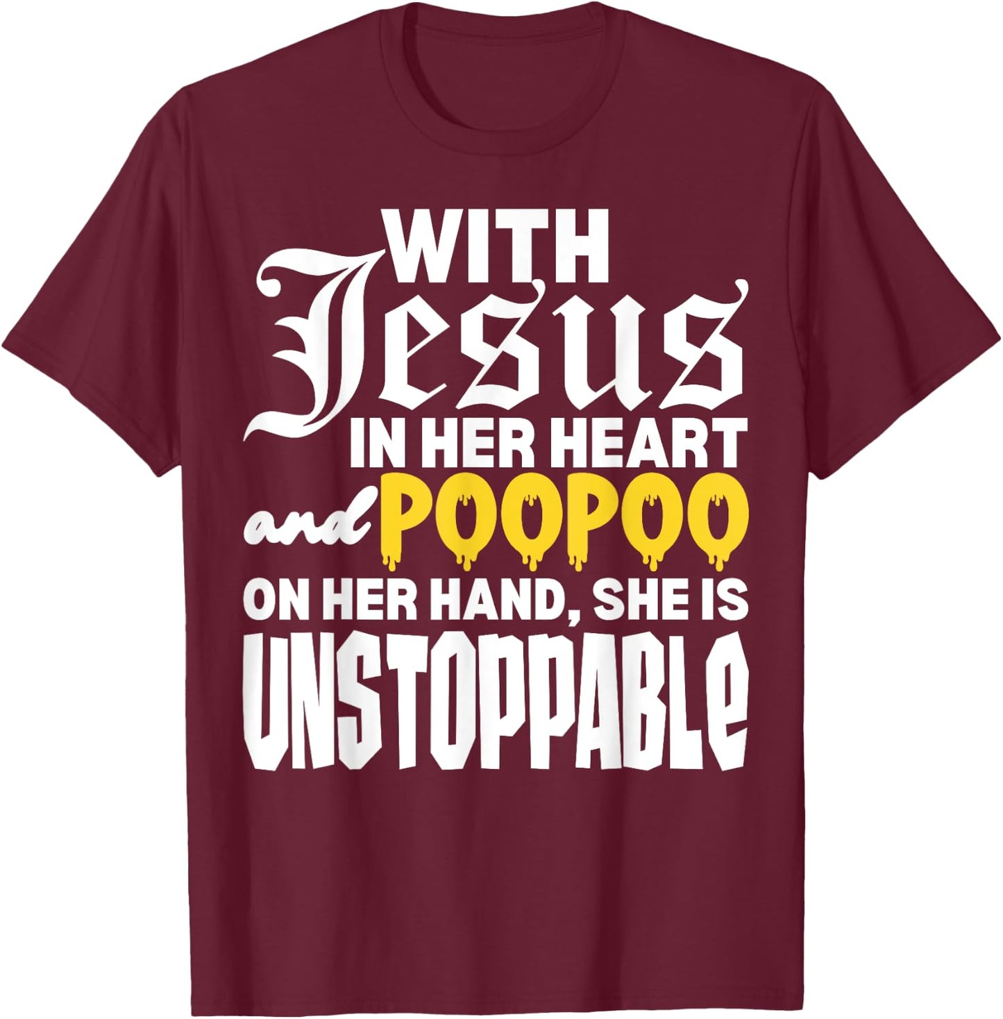 With Jesus In Her Heart Embarrassing Internet Memes Funny T-Shirt - T-Shirt | Maroon