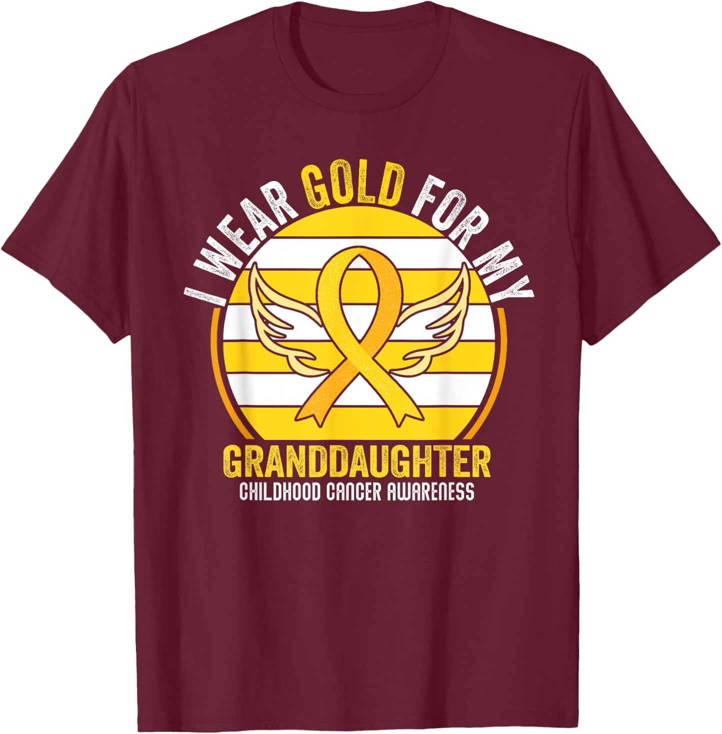 I Wear Gold For My GrandDaughter Childhood Cancer Vintage T-Shirt - T-Shirt | Maroon