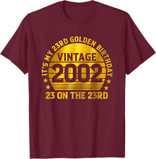 It's My 23 Golden Birthday Vintage 2002 23 On The 23rd T-Shirt - T-Shirt | Maroon