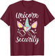 Unicorn Security for a Unicorn Costume Adults Unicorn T-Shirt - T-Shirt | Maroon