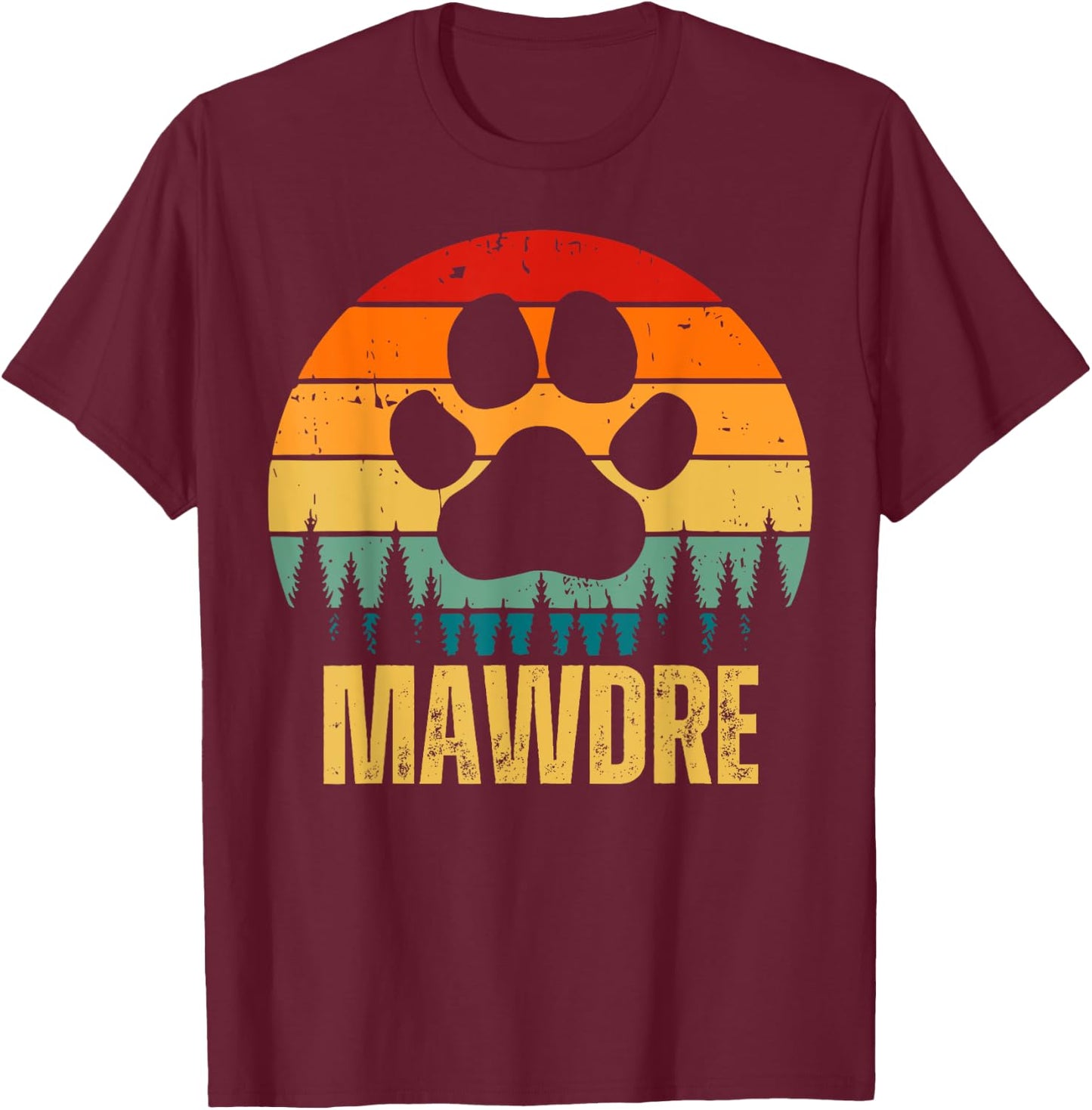 Mawdre Funny Cat Mom Dog Mom Mother's Day For Mom Pun T-Shirt - T-Shirt | Maroon
