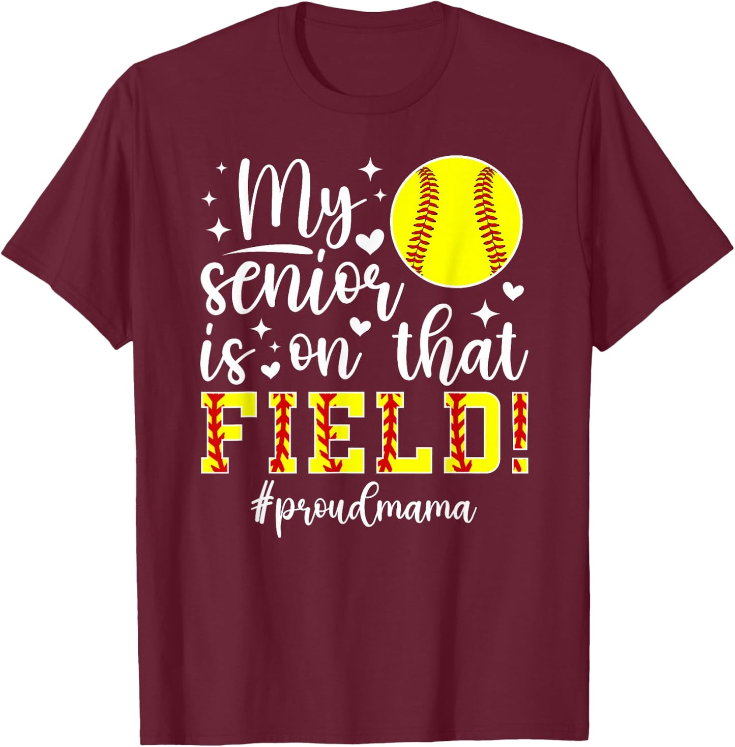 Proud Softball Senior Mama Softball Senior Mom 2026 T-Shirt - T-Shirt | Maroon