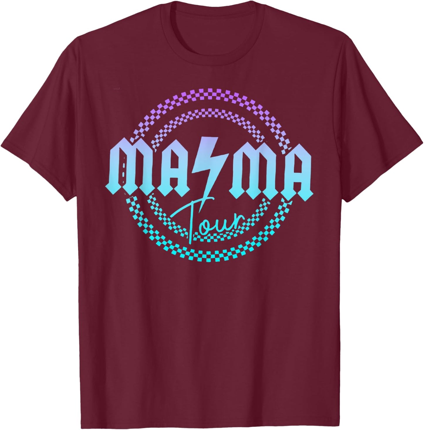 Mama Tour Rock Tour Mom's Life Mother's Day Family T-Shirt - T-Shirt | Maroon