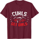 Curls Get Girls - Weightlifting Arms Day T-Shirt - T-Shirt | Maroon