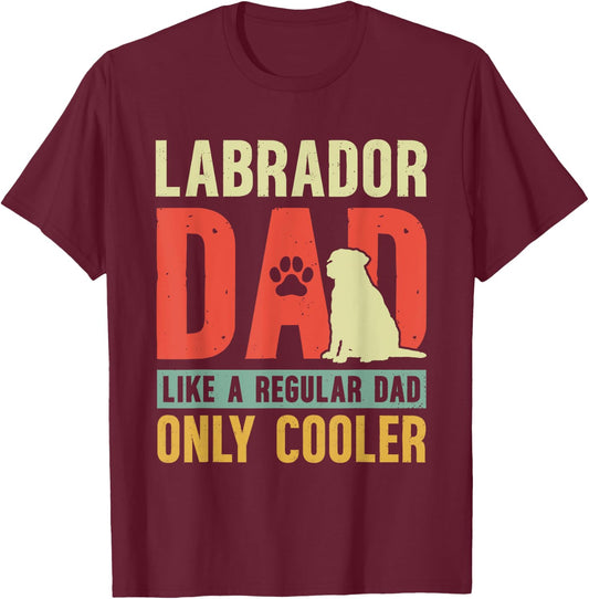 Labrador Dad Funny Father's Day Vintage for Dog Owner T-Shirt - T-Shirt | Maroon