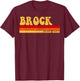 BROCK Name Personalized Idea Men Retro Vintage BROCK T-Shirt - T-Shirt | Maroon