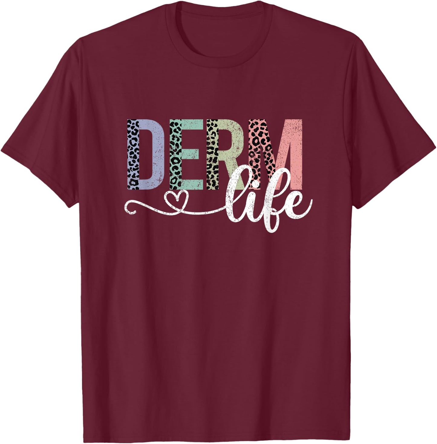 Vintage Derm Life Dermatology Cosmetic Dermatologist T-Shirt - T-Shirt | Maroon