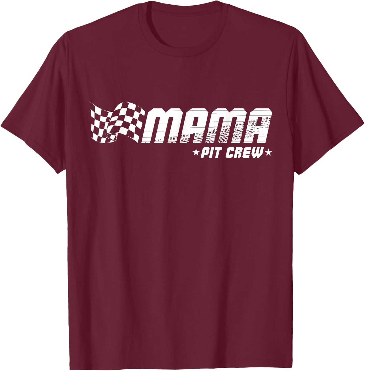 Mama Pit Crew Race Car Birthday Family Racing T-Shirt - T-Shirt | Maroon