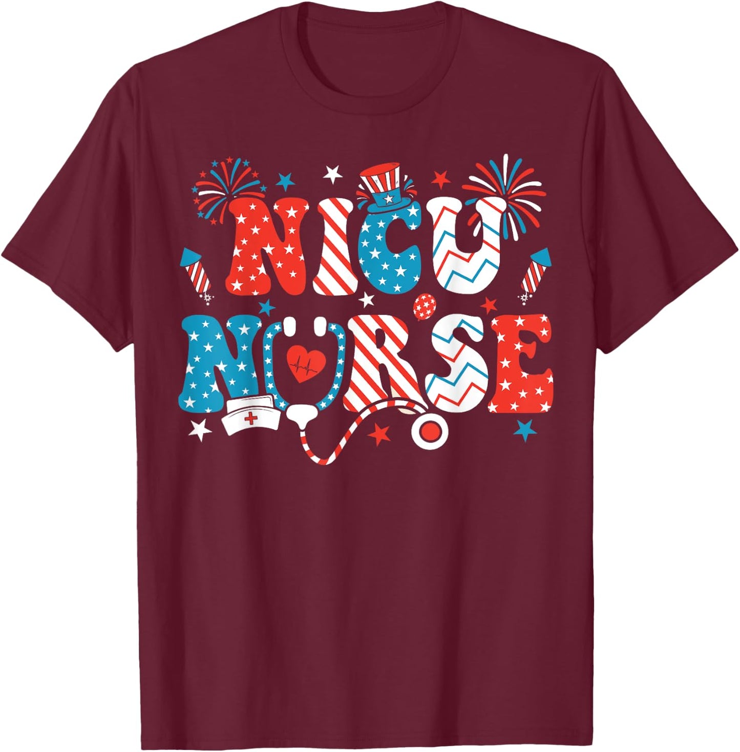 NICU Nurse 4th Of July American Flag Patriotic Nicu Nurse T-Shirt - T-Shirt | Maroon