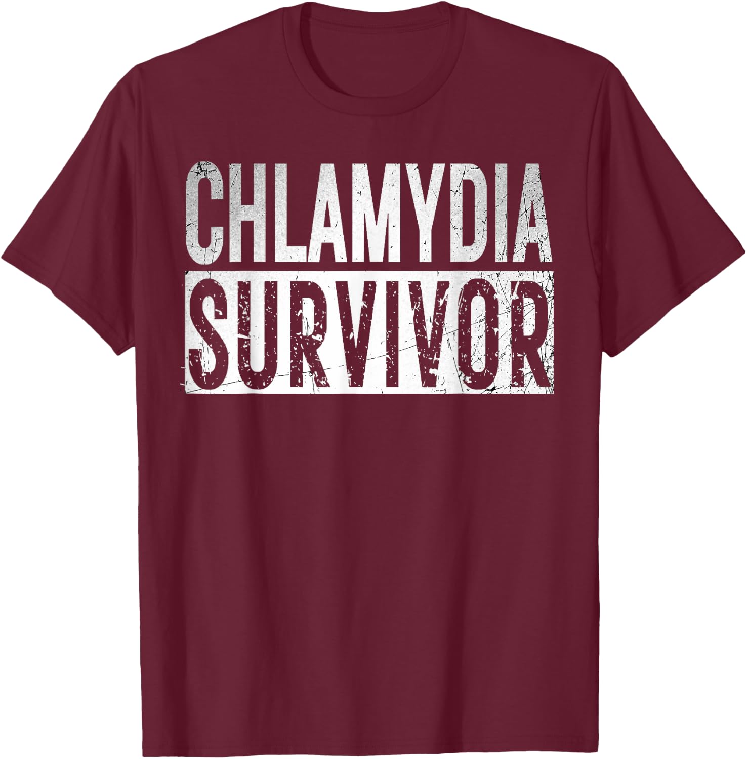 Chlamydia Survivor Retro Funny Adult Humor Inappropriate T-Shirt - T-Shirt | Maroon