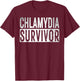 Chlamydia Survivor Retro Funny Adult Humor Inappropriate T-Shirt - T-Shirt | Maroon