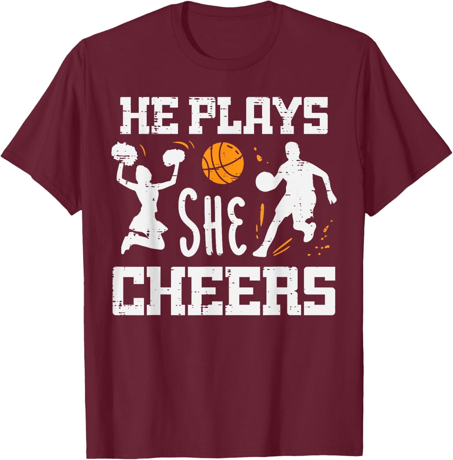Basketball Cheerleader He Plays She Cheers Men Women Kids T-Shirt - T-Shirt | Maroon