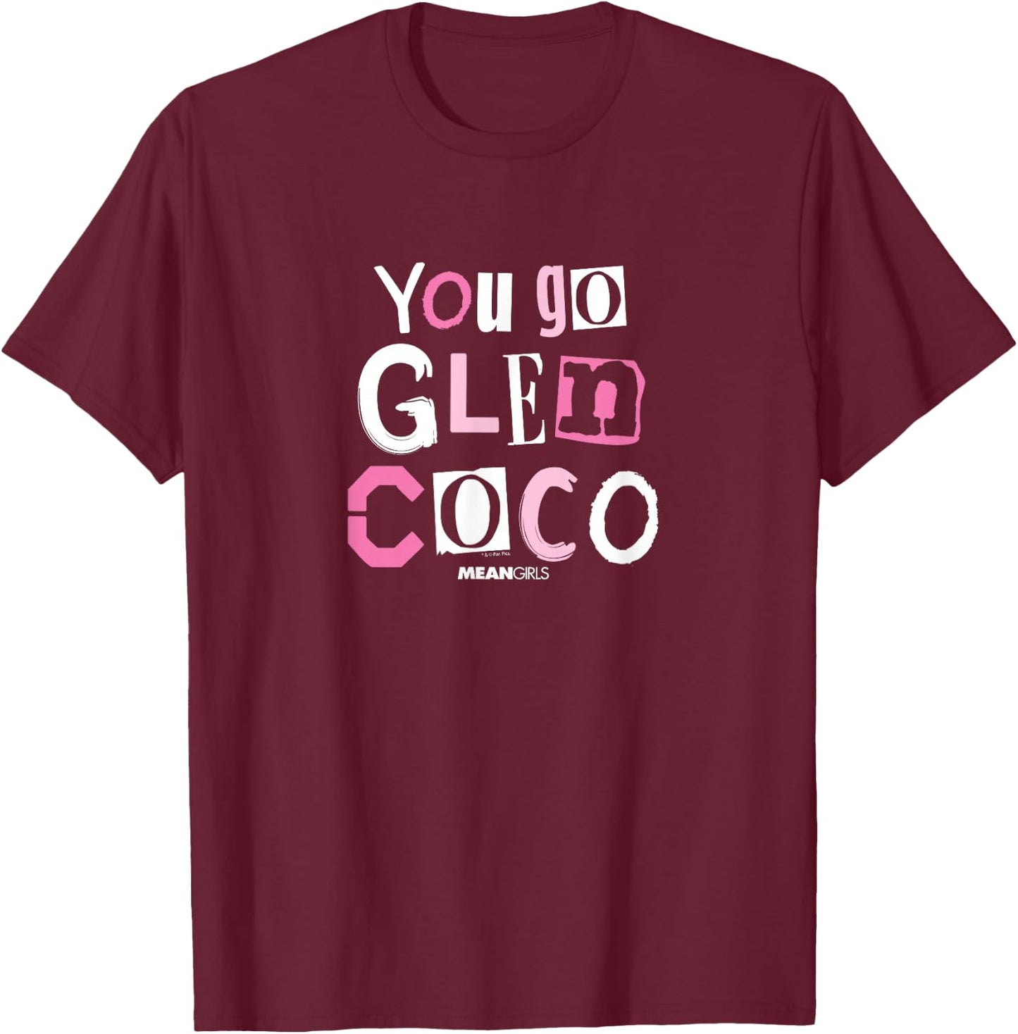 Mean Girls - You Go Glen Coco T-Shirt - T-Shirt | Maroon