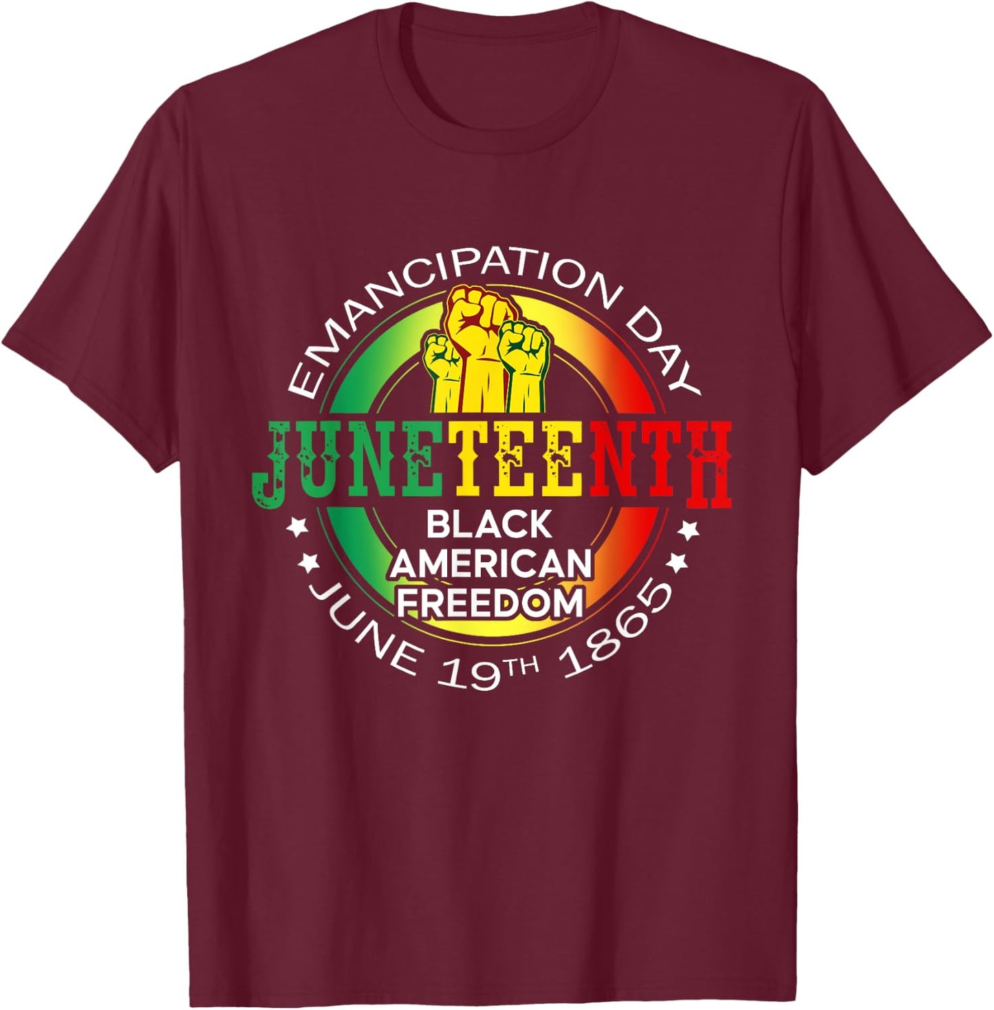 Juneteenth African American Freedom 1865 Black History Month T-Shirt - T-Shirt | Maroon