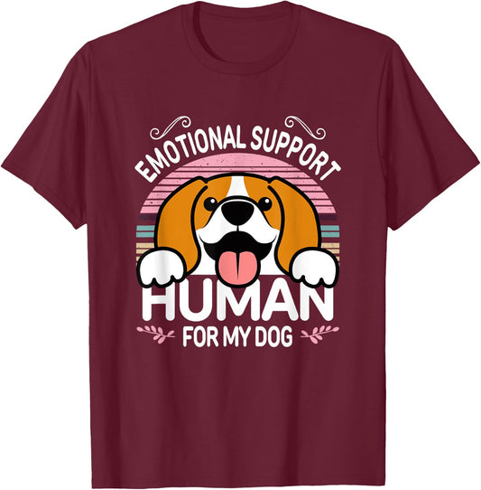 Beagle Dog Emotional Support Human, Funny Cute Pet Lover ESA T-Shirt - T-Shirt | Maroon