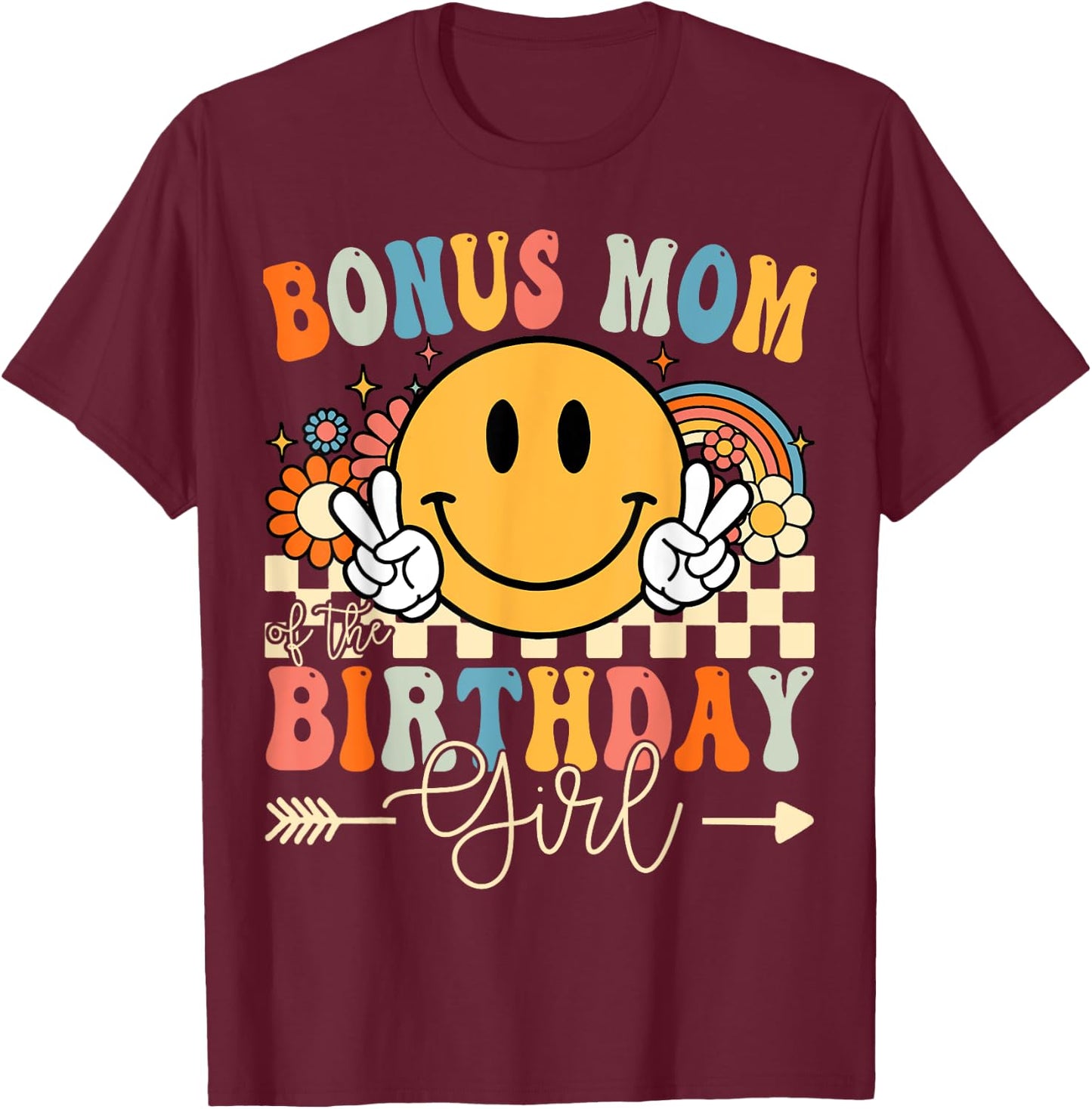 Bonus Mom Of The Birthday Girl Groovy Retro Vintage T-Shirt - T-Shirt | Maroon