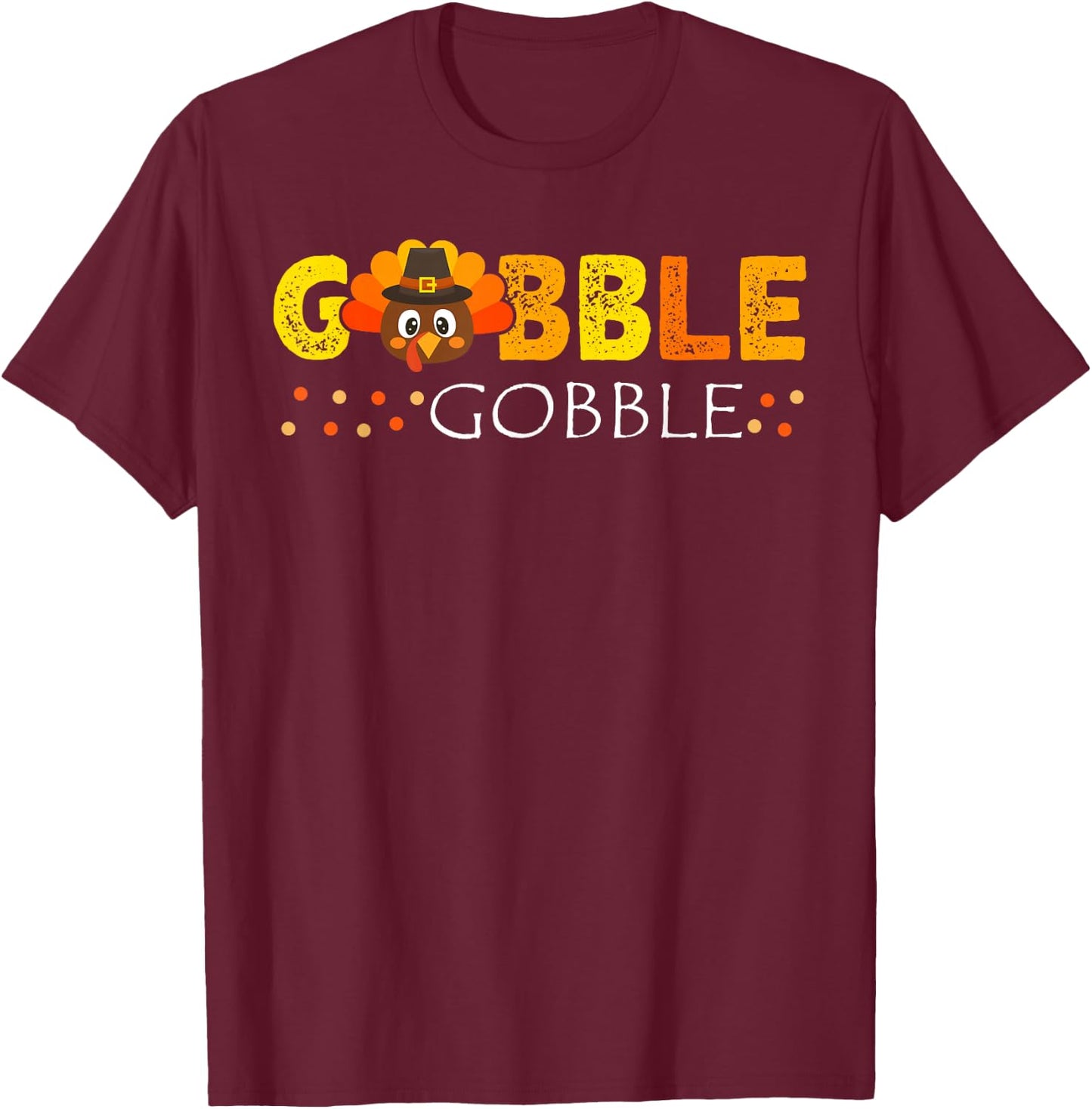 Gobble Gobble Kids Thanksgiving Turkey Kids Gobble Gobble T-Shirt - T-Shirt | Maroon