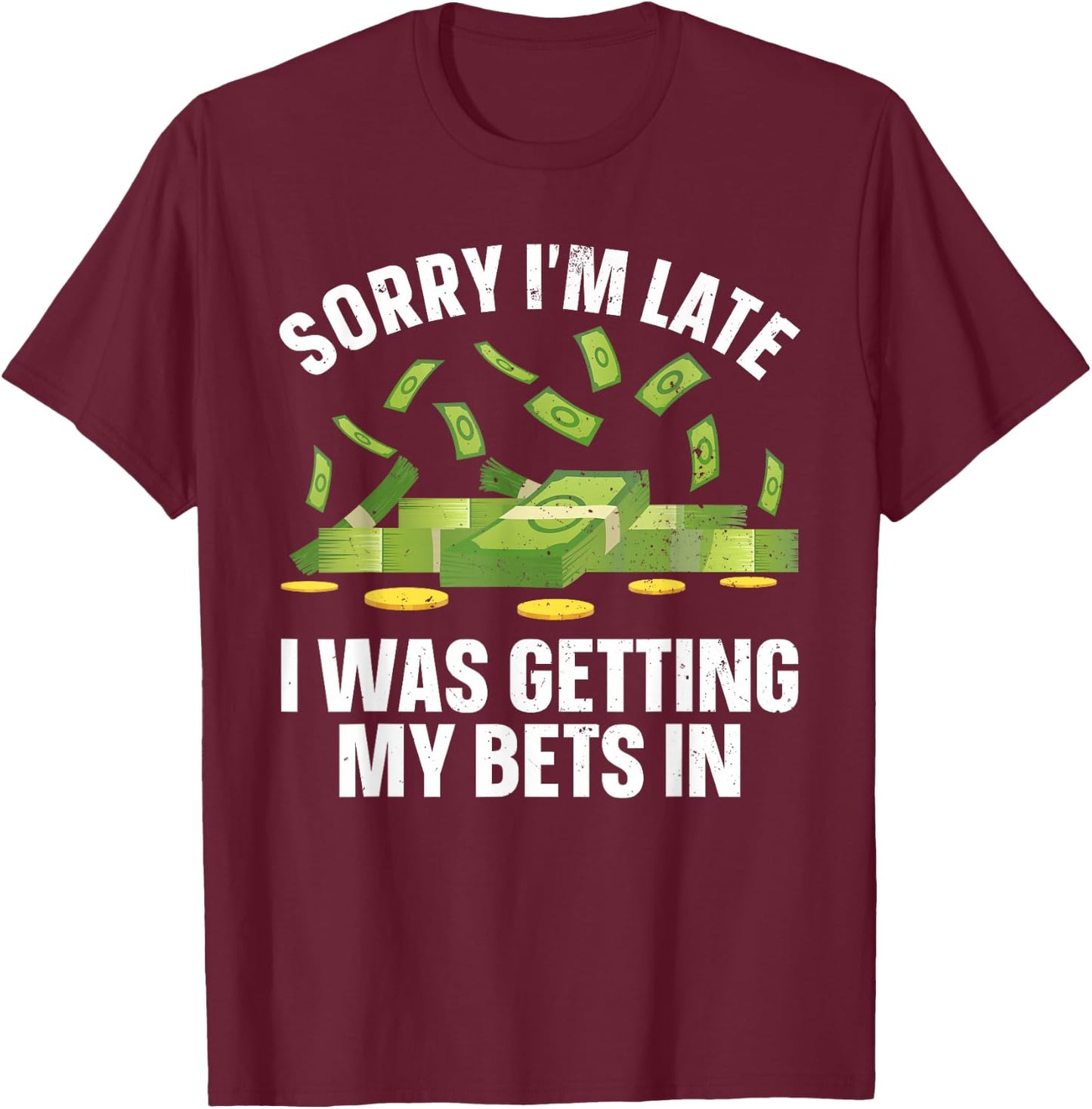 Funny Sports Betting Design Women Sports Gambling T-Shirt - T-Shirt | Maroon