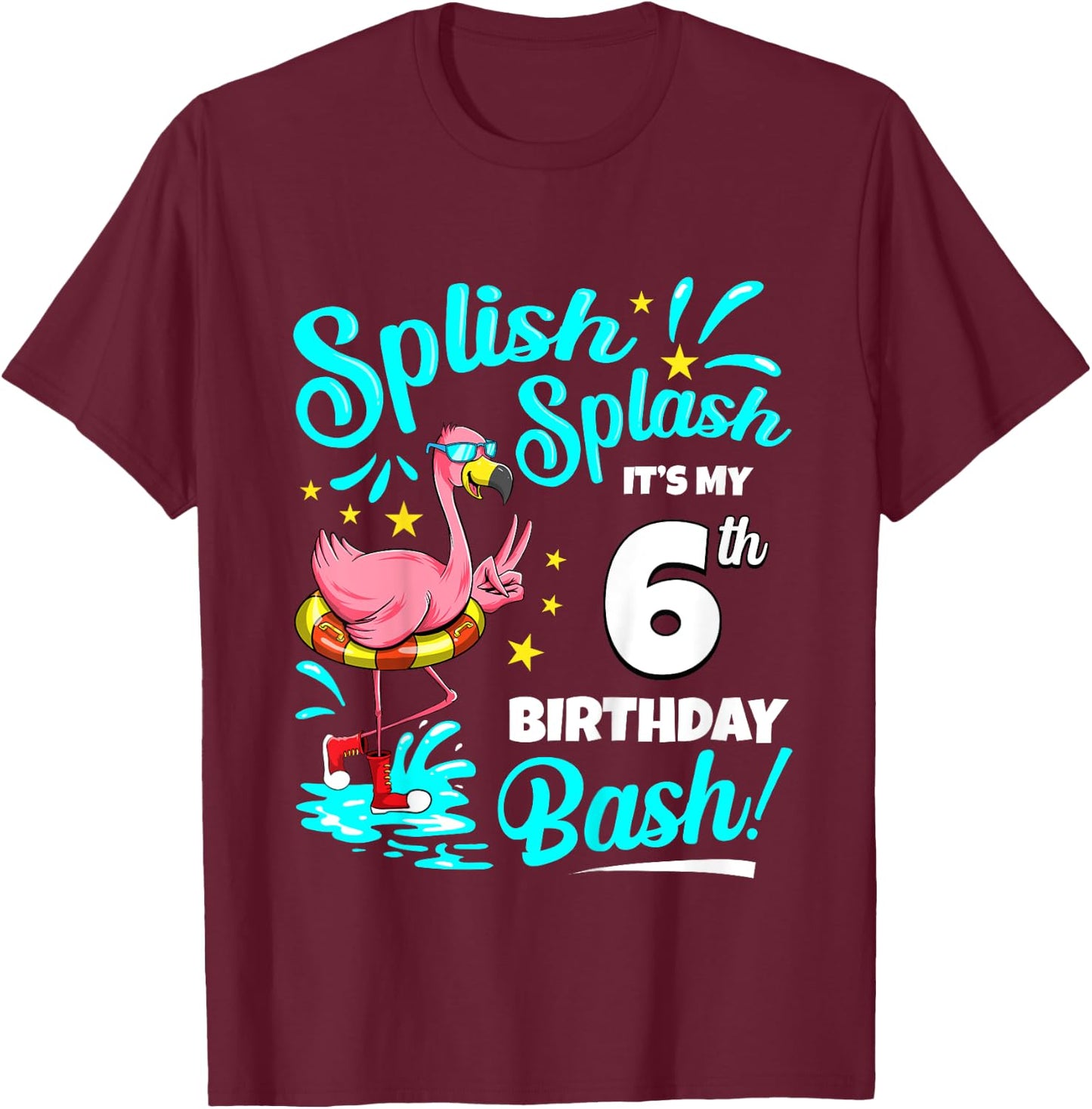 6th Birthday Flamingo 6 Years Old Pool Party Summer T-Shirt - T-Shirt | Maroon