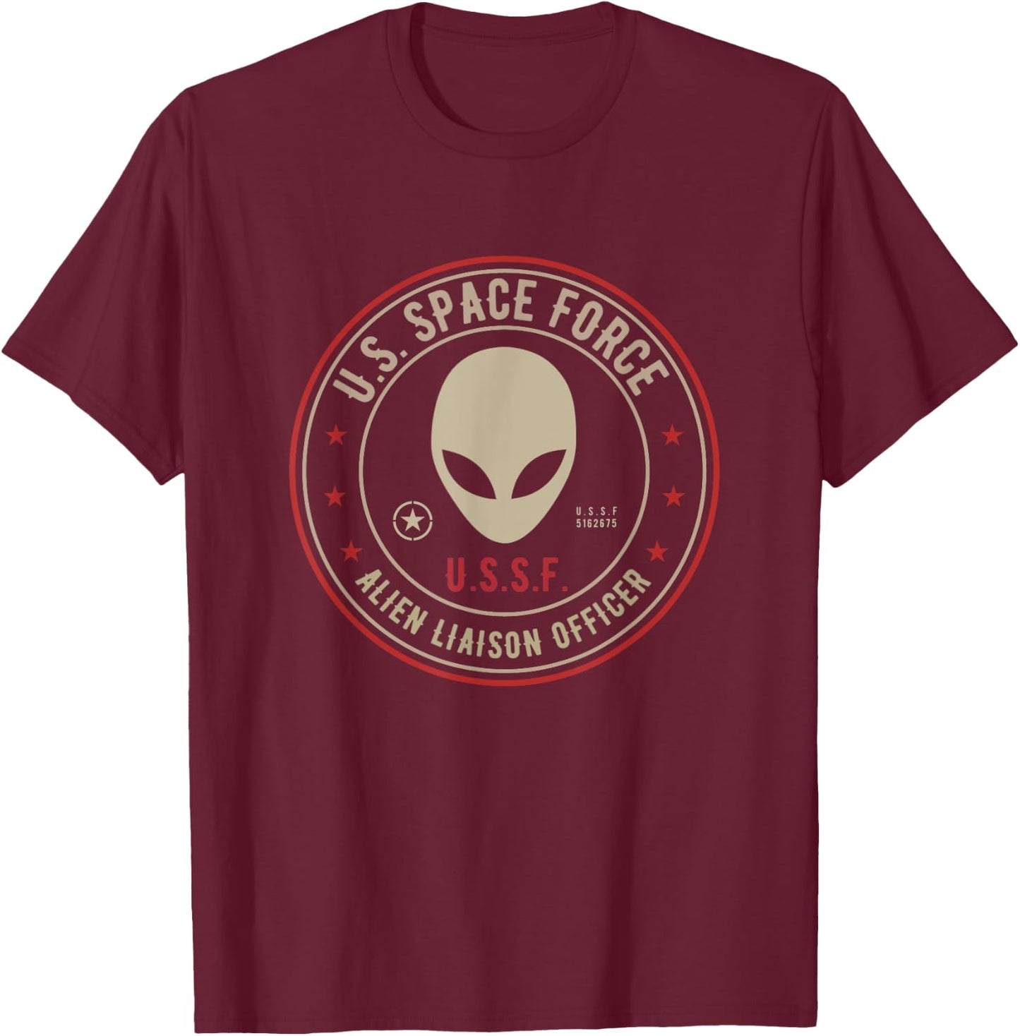 US Space Force Insignia Alien Liaison Officer funny Gift T-Shirt - T-Shirt | Maroon