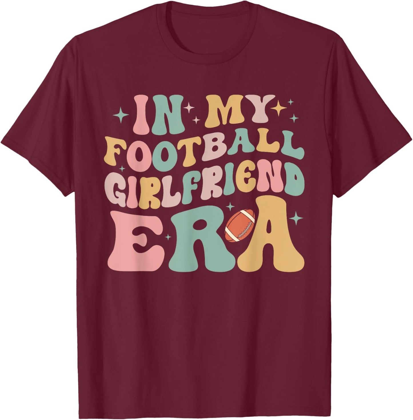 In My Football Girlfriend Era Retro Groovy Football Black, Multicolor Small -Adults T-Shirt - T-Shirt | Maroon