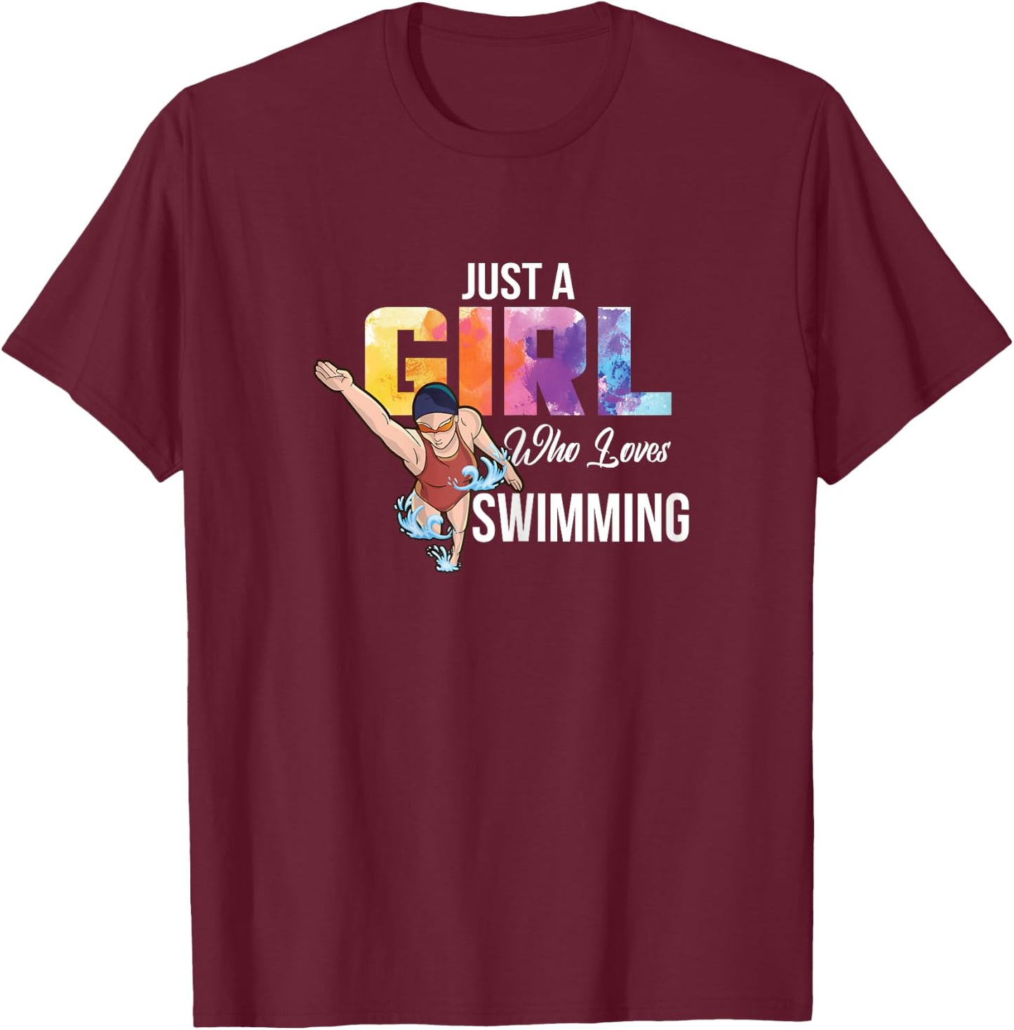 Just A Girl Who Loves Swimming Swimmers Saying Swimsuit T-Shirt - T-Shirt | Maroon